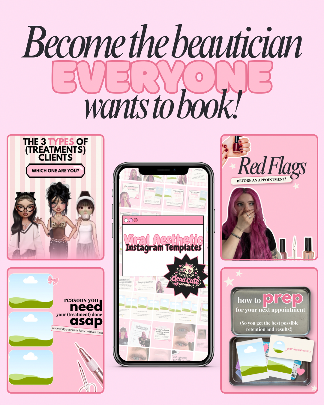 Become the Beautician EVERYONE wants to book!